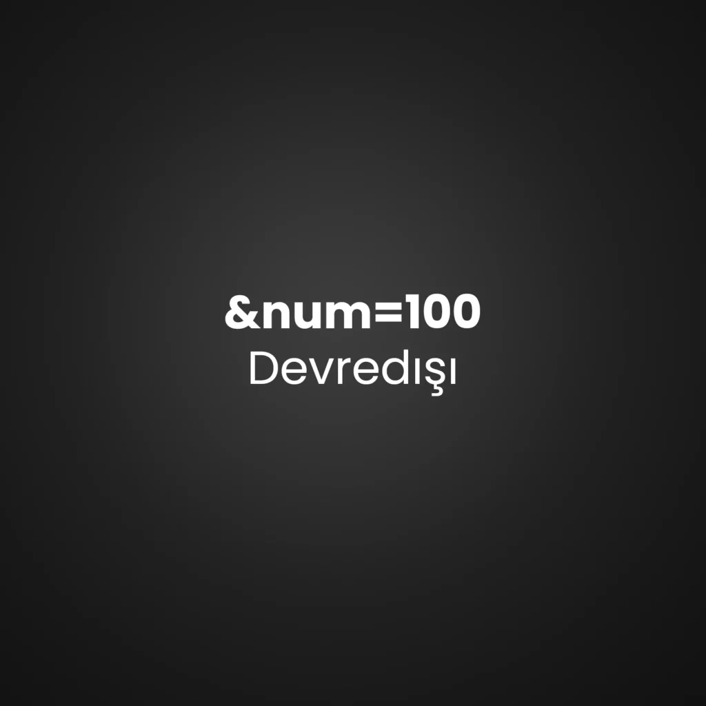 serp düzeni değişti: &num=100 neden çalışmıyor?